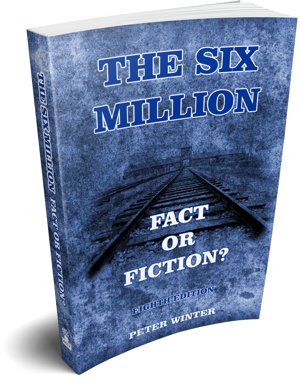 The Six Million Myth: Fact or Fiction?