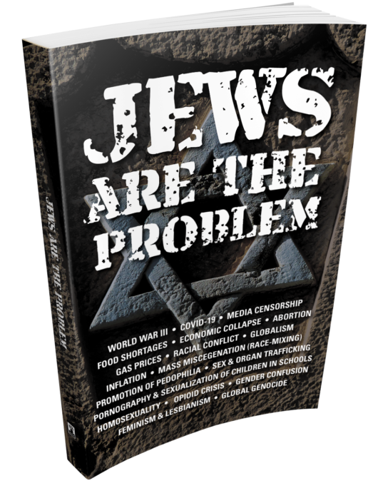 Jews Are The Problem